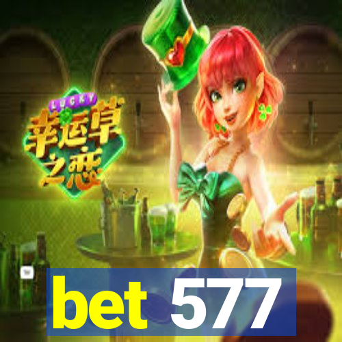 bet 577